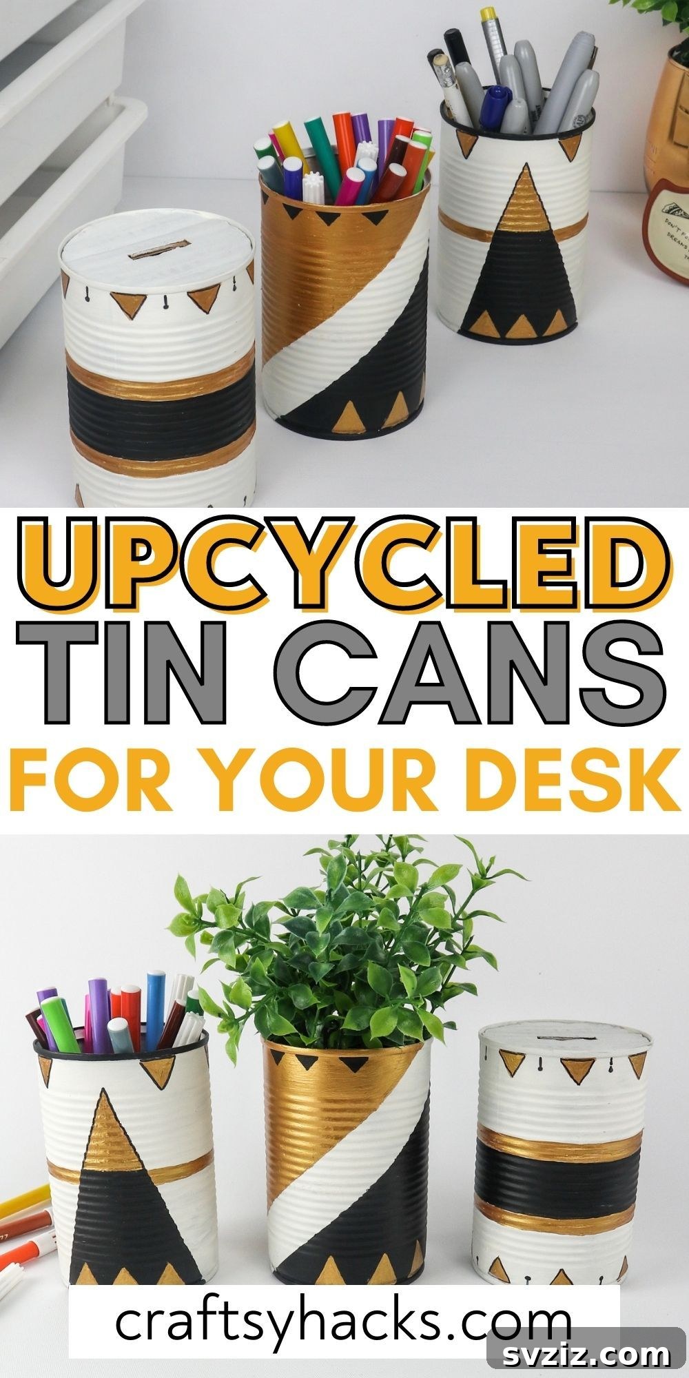 Repurposed Tin Treasures 26 Three upcycled tin cans organized on a desk, one holding pens, another a small succulent plant