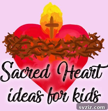 Simple Faith Crafts for Little Ones 32 Sacred Heart