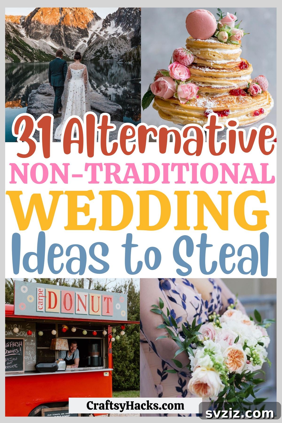 31 Unique Non-Traditional Wedding Ideas 2 non traditional wedding ideas