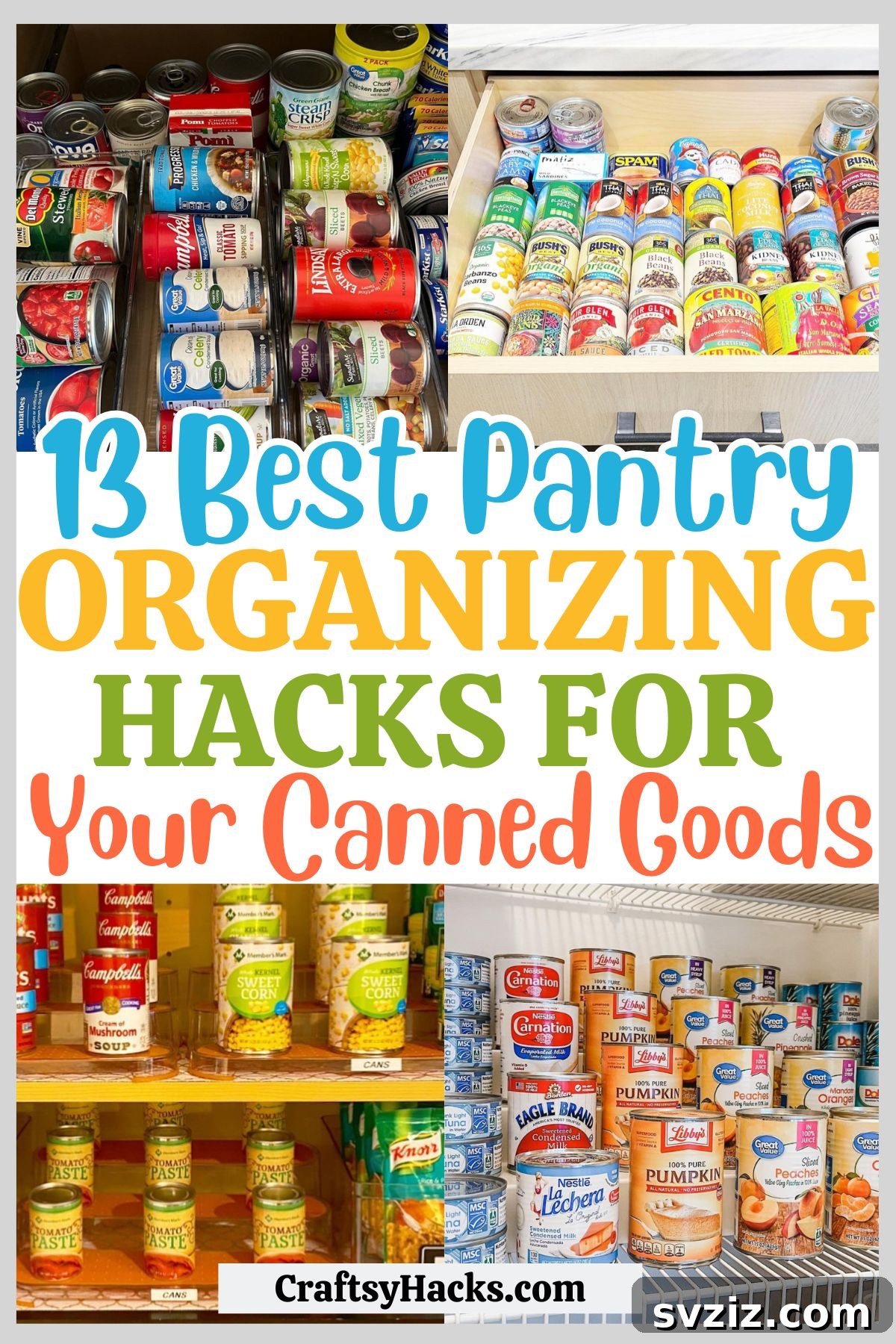 Smart Strategies for Organizing Canned Goods 2 Organize Canned Goods with these smart storage solutions
