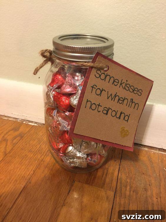 15 Stellar Valentine's Gifts to Spoil Your Man 5 DIY 'Jar of Kisses' with Hershey's Kisses, a sweet and inexpensive Valentine's gift idea.