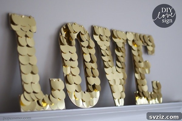 Charming Valentine's Day Decor Ideas 15 DIY Gleaming Gold Love Sign