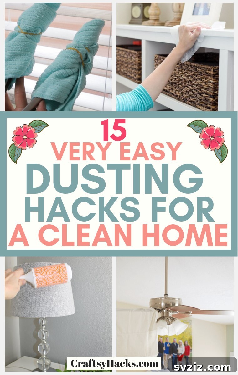 15 Genius Dusting Tips for a Pristine and Dust-Free Home 2 Easy Dusting Hacks