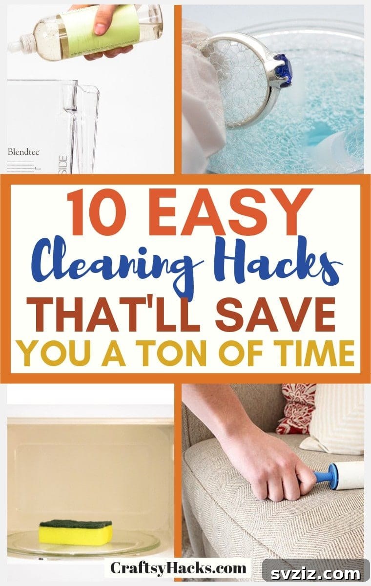 Clean Smarter Not Harder: 10 Time Saving Hacks 2 10 Easy Cleaning Hacks That Will Save You a Ton of Time