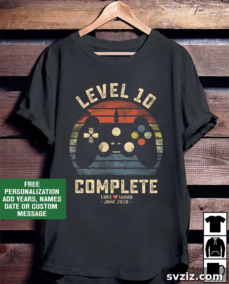 41 Creative Anniversary Ideas He'll Love 21 Funny gamer anniversary t-shirt, 'Level 10 Complete' gift for husband
